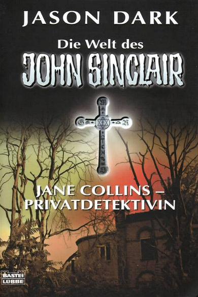 John Sinclair Themen-Band Nr. 4: Jane Collins - Privatdetektivin